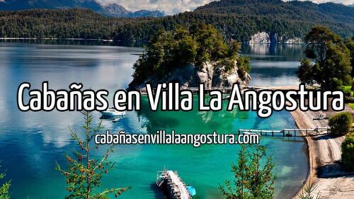 Cabañas en Villa La Angostura